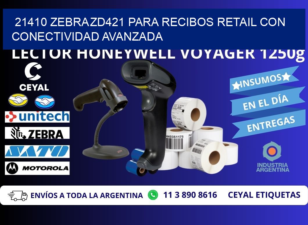 21410 Zebra ZD421 para recibos retail con conectividad avanzada